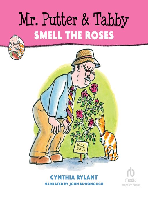 Title details for Mr. Putter & Tabby Smell the Roses by Cynthia Rylant - Available
